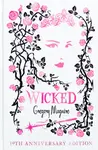 Wicked - Gregory Maguire