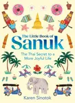 The Little Book of Sanuk - Karen Sinotok