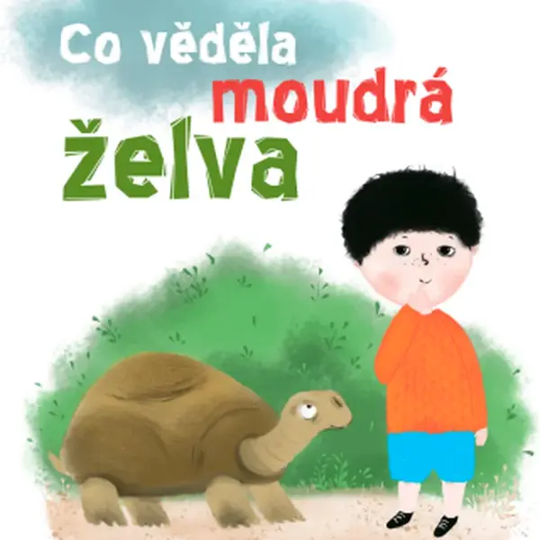 Co věděla moudrá želva - Iva Gecková, Kristina Cigrová - e-kniha