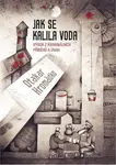 Jak se kalila voda - Otakar Hromádko - e-kniha