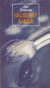 Skúšobný kameň - Ján Škamla, Jozef Gális