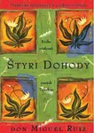 Štyri dohody / Kniha múdrosti starých Toltékov - Don Miguel Ruiz