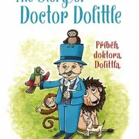 The Story of Doctor Dolittle / Příběh doktora Dolottla - Hugh Lofting