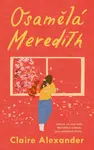 Osamělá Meredith - Claire Alexander