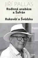 Rodinné anabáze a Šafrán - Jiří Pallas