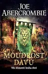 Moudrost davů - Věk šílenství 3 - Joe Abercrombie