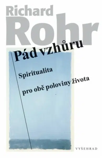Pád vzhůru - Richard Rohr - e-kniha
