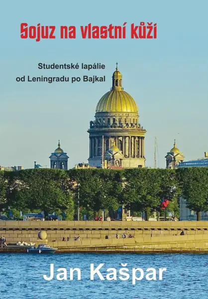 Sojuz na vlastní kůži - Jan Kašpar