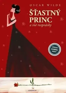 Šťastný princ a iné rozprávky - Oscar Wilde