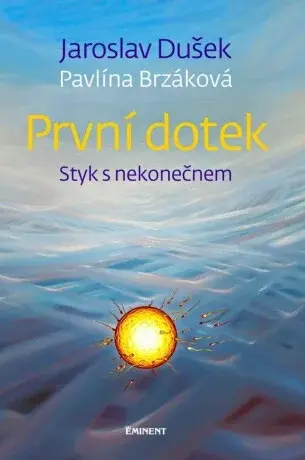 První dotek - Pavlína Brzáková, Jaroslav Dušek