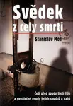 Svědek z cely smrti - Stanislav Motl