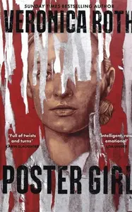 Poster Girl - Veronica Roth