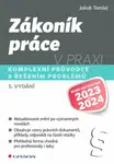 Zákoník práce v praxi - 5. vydání - Jakub Tomšej - e-kniha