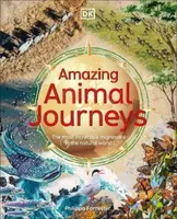 Amazing Animal Journeys - Forrester Philippa