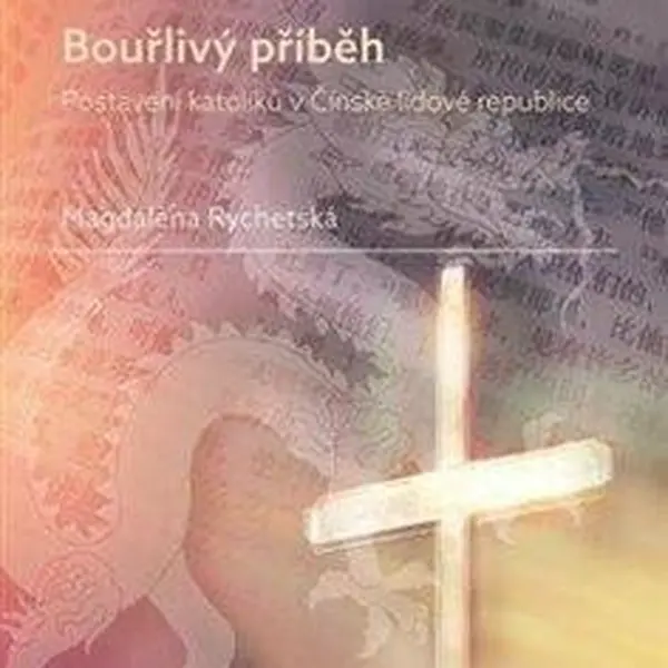 Bouřlivý příběh - Magdaléna Rychetská