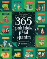 365 pohádek před spaním  Chiara Cioni, Danila Sorrentino, Sara Torretta - Chiara Cioni, Sara Torretta, Danila Sorrentino