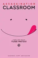 Assassination Classroom, Vol. 13 - Yusei Matsui