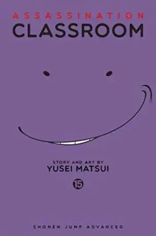Assassination Classroom, Vol. 15 - Yusei Matsui