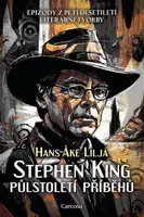 Stephen King: Půlstoletí příběhů - Hans-Ake Lilja