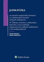 Judikatúra vo veciach exekučného konania - Milan Budjač