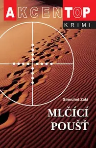 Mlčící poušť - Sinnuhet Zaki