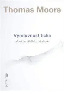 Výmluvnost ticha - Thomas Moore