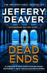 Dead Ends - Jeffery Deaver