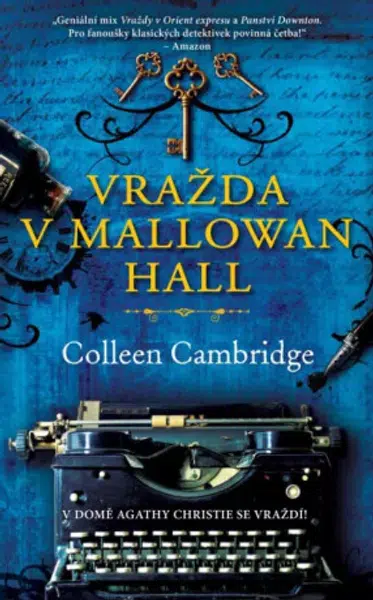 Vražda v Mallowan Hall - Colleen Cambridge