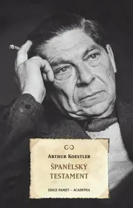 Španělský testament - Arthur Koestler