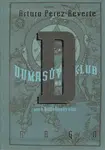 Dumasův klub - Arturo Pérez-Reverte