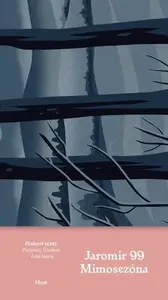 Mimosezóna - Jaromír 99