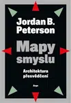Mapy smyslu - Jordan B. Peterson