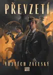 Převzetí - Vojtěch Záleský - e-kniha
