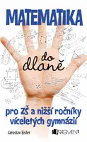 Matematika do dlaně pro ZŠ - Jaroslav Eisler