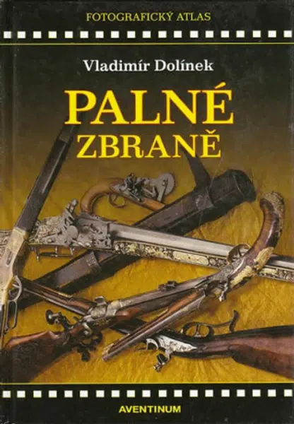 Palné zbraně - Vladimír Dolínek
