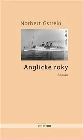 Anglické roky - Norbert Gstrein