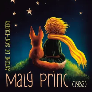 Malý princ (1982) - Antoine de Saint-Exupéry - audiokniha
