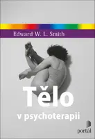 Tělo v psychoterapii - Edward W.L. Smith - e-kniha