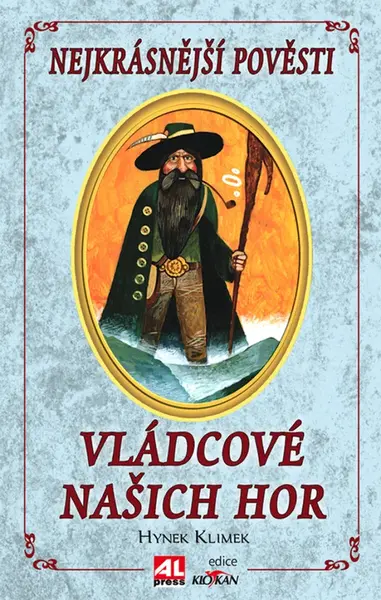 Vládcové našich hor - Hynek Klimek