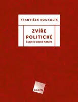 Zvíře politické - František Koukolík - e-kniha