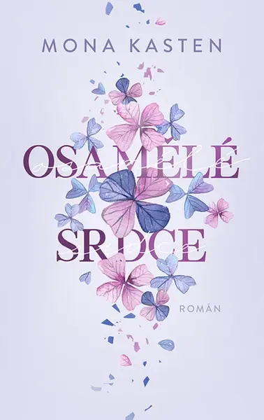 Osamělé srdce - Mona Kasten - e-kniha