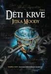 Děti krve - Jitka Moody - e-kniha