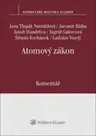 Atomový zákon - Komentář - Jakub Handrlica, Ingrid Galovcová, Jana Tlapák Navrátilová, Jaromír Bláha, Štěpán Kochánek, Ladislav Veselý