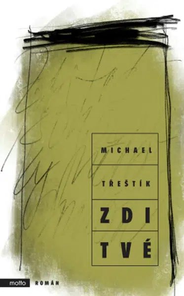 Zdi tvé - Michael Třeštík