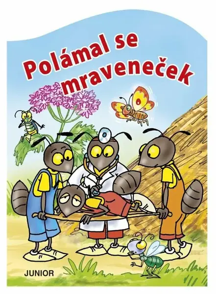 Polámal se mraveneček