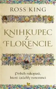 Knihkupec z Florencie - Ross King