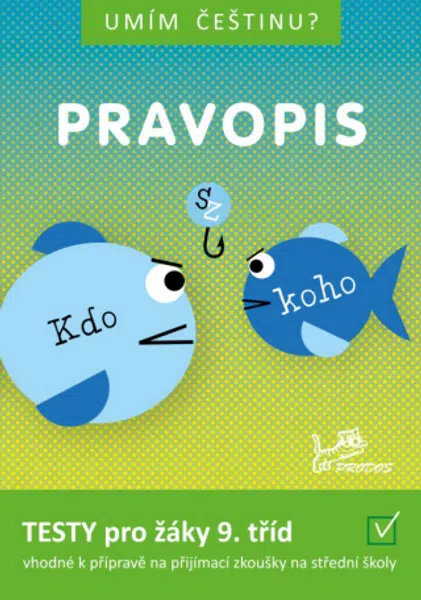 Umím češtinu? – Pravopis 9 - Mgr. Jiří Jurečka, Jana Vosáhlová