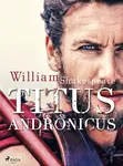 Titus Andronicus - William Shakespeare