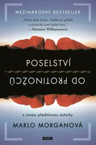 Poselství od protinožců - Marlo Morganová