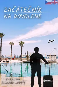 Začátečník na dovolené - Richard Ludvík